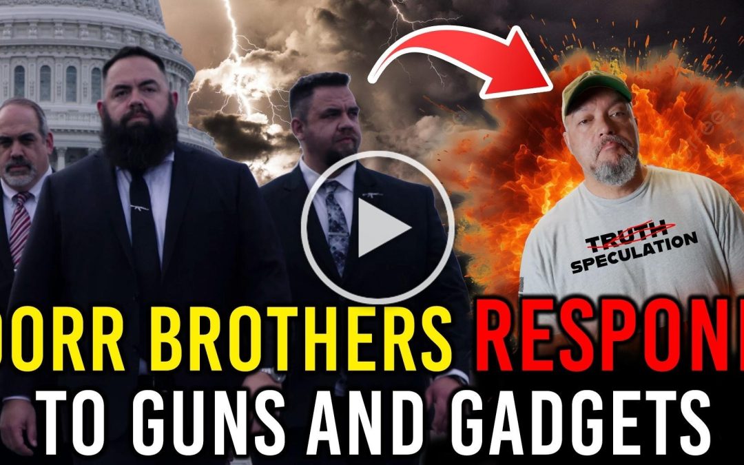 Must Watch Video: Who are the Dorr Brothers?